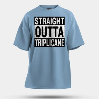 Straight Outta Triplicane Men/Unisex Oversized T-Shirt in Baby Blue Color