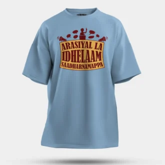 Arasiyal La Idhellam Saadharnamappa Men/Unisex Oversized T-Shirt in Baby Blue Color