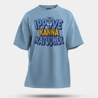 Ippove Kanna Katudhey Men/Unisex Oversized T-Shirt in Baby Blue Color