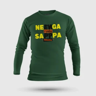 Neenga Romba Sappaa Phigru Men/Unisex Long Sleeve T-Shirt in Bottle Green Color
