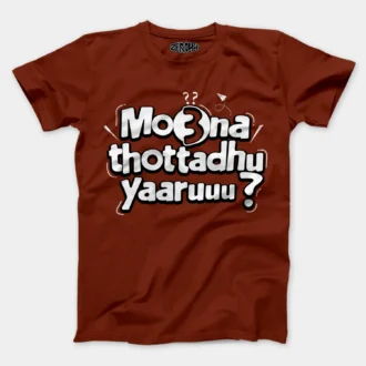 Moona Thotadhu Yaaru Men/Unisex T-Shirt in Brick Red Color