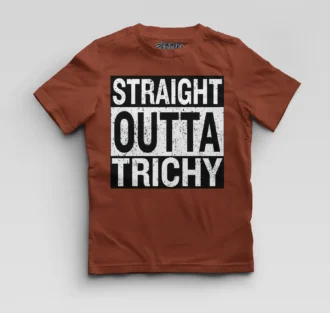 Straight Outta Trichy Boys Round Neck T-Shirt in Brick Red Color