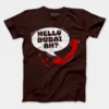 Hello Dubai Ah? Men/Unisex T-Shirt in Coffee Brown Color