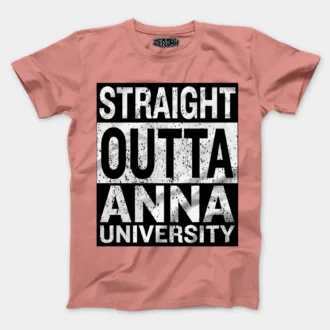 Straight Outta Anna University Men/Unisex T-Shirt in Flamingo Color