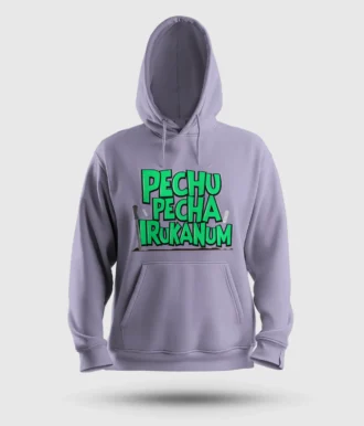 Pechu Pecha Irrukanum Men/Unisex Hoodie in Lavender Color