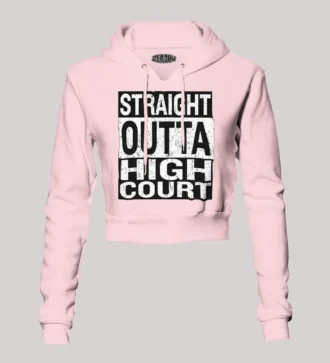 Straight Outta High Court Women's Crop Hoodies in Light Baby Pink Color