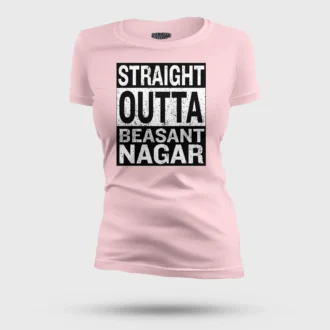 Straight Outta Beasant Nagar Women's T-Shirt in Light Baby Pink Color