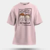 Iam Yuvar Best Friend Men/Unisex Oversized T-Shirt in Light Baby Pink Color