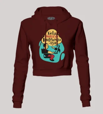 Vela Soliye Kolrangaiya Women's Crop Hoodies in Maroon Color