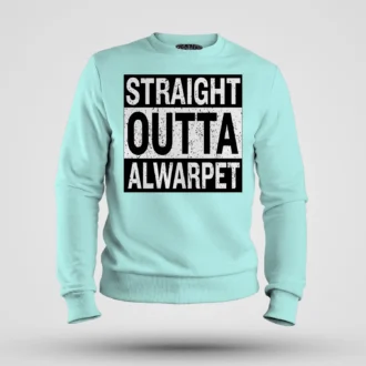 Straight Outta Alwarpet Men/Unisex Sweatshirt in Mint Color