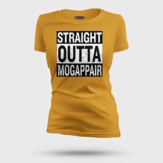 Straight Outta Mogappair Women's T-Shirt in Mustard Yellow Color