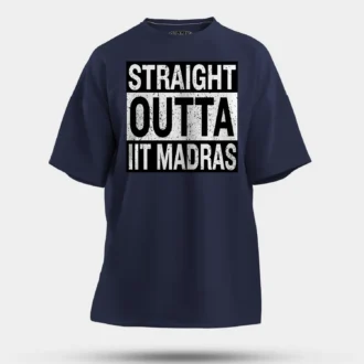 Straight Outta Iit Madras Men/Unisex Oversized T-Shirt in Navy Blue Color