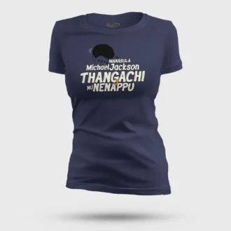 Manasula Michael Jackson Thangachi Nu Nenappu Women's T-Shirt in Navy Blue Color