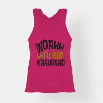 Woahh!! Watte Karuvaad Women's Tank Top in Pink Color