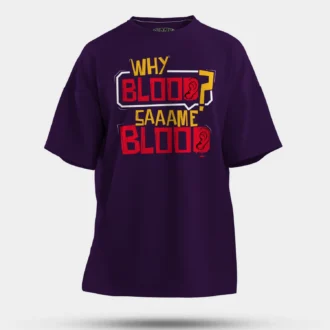 Why Blood Same Blood Men/Unisex Oversized T-Shirt in Purple Color