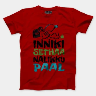 Inniki Setha Nalaiku Paal Men/Unisex T-Shirt in Red Color