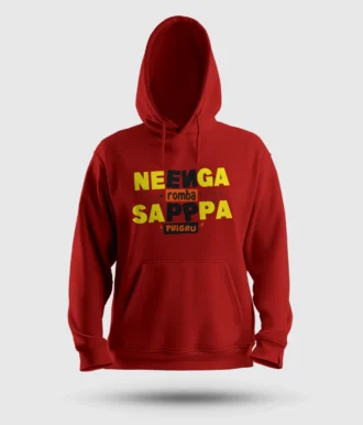 Neenga Romba Sappaa Phigru Men/Unisex Hoodie in Red Color