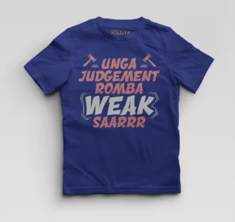 Unga Judgement Romba Weak Saarrr Boys Round Neck T-Shirt in Royal Blue Color
