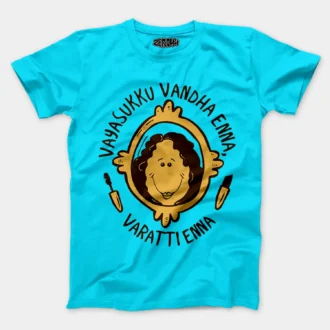 Vayasuku Vantha Enna Varati Enna Men/Unisex T-Shirt in SkyBlue Color