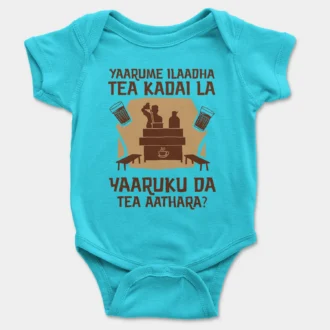Yaarume Ilaadha Tea Kadai La Yaaruku Da Tea Aathara? Onesie/Romper in SkyBlue Color