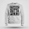 Straight Outta Psbb Men/Unisex Sweatshirt in White Color