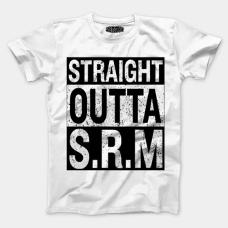 Straight Outta Srm University Men/Unisex T-Shirt in White Color