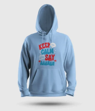 Keep Calm And Say Aaahan Men/Unisex Hoodie in Baby Blue Color