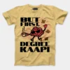 But First Degree Kaapi Men/Unisex T-Shirt in Beige Color