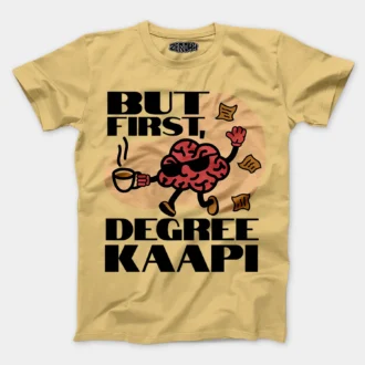 But First Degree Kaapi Men/Unisex T-Shirt in Beige Color