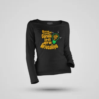 Aaaha Nama Oorula Ipdi Oru Arivaaliya Women's Long Sleeve T-Shirt in Black Color