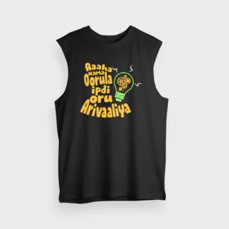 Aaaha Nama Oorula Ipdi Oru Arivaaliya Men/Unisex Tank Top in Black Color