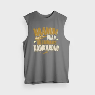 Naanum Evvelo Naal Dhan Nallavanaave Nadikardhu Men/Unisex Tank Top in Charcoal Melange Color
