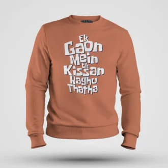 Ek Gaon Mein Ek Kissan Raghu Thatha Men/Unisex Sweatshirt in Coral Color