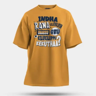 Indha Rana Kalathulayum Unakku Oru Kilukiluppu Kekuthaa Men/Unisex Oversized T-Shirt in Golden Yellow Color