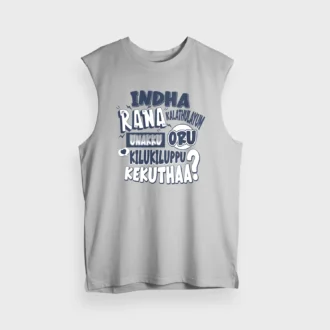 Indha Rana Kalathulayum Unakku Oru Kilukiluppu Kekuthaa Men/Unisex Tank Top in Grey Melange Color