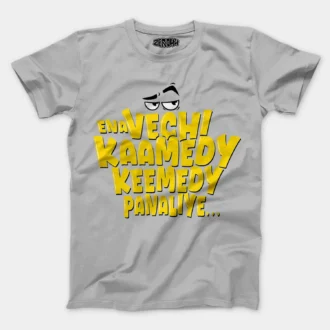 Ena Vechi Kaamedy Keemady Panaliye Men/Unisex T-Shirt in Grey Melange Color