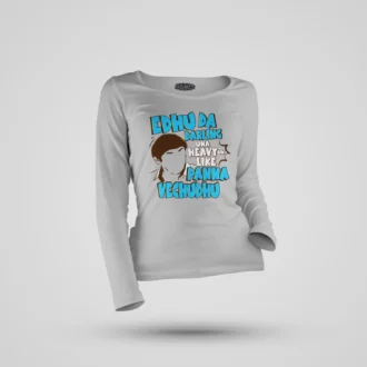 Edhu Da Darling Una Heavy Uh Like Panna Vechudhu Women's Long Sleeve T-Shirt in Grey Melange Color