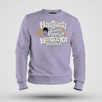 Naadhari Thanam Pannalum Naasookka Pananum Men/Unisex Sweatshirt in Lavender Color