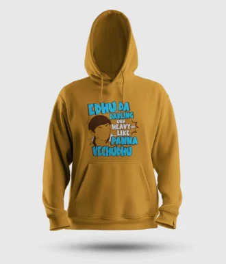 Edhu Da Darling Una Heavy Uh Like Panna Vechudhu Men/Unisex Hoodie in Mustard Yellow Color