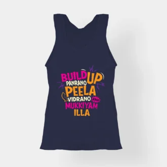 Buildup Panrano, Peela Vidrano, Athu Mukkiyam Illa Women's Tank Top in Navy Blue Color