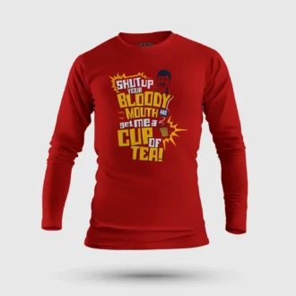 Shut Up Your Bloody Mouth Men/Unisex Long Sleeve T-Shirt in Red Color
