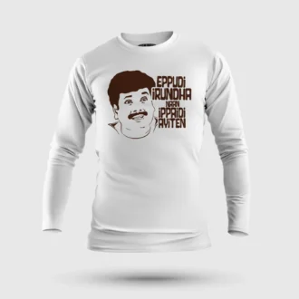 Eppudi Irundha Naan Ippadi Ayiten Men/Unisex Long Sleeve T-Shirt in White Color