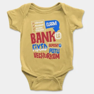 Vekkam Maanam Soodu Soranai Laam Bank La Fixed Deposit La Potu Vechurkom Onesie/Romper in Yellow Color