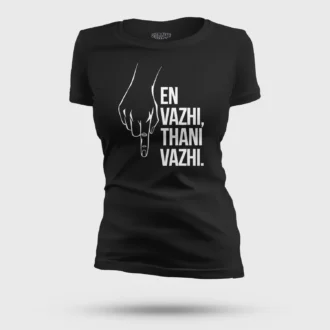 En Vazhi, Thani Vazhi Women's T-Shirt in Black Color