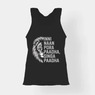Inni Naan Pora Paadha, Singha Paadhai Women's Tank Top in Black Color