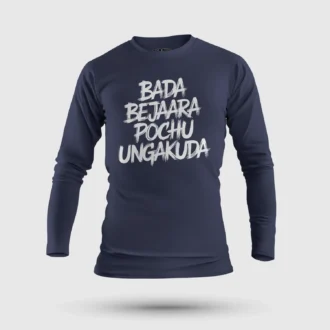 Bada Bejaara Pochu Ungakuda (Black) Men/Unisex Long Sleeve T-Shirt in Navy Blue Color
