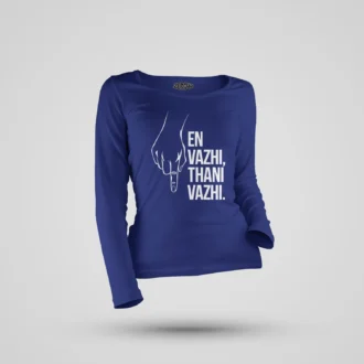 En Vazhi, Thani Vazhi Women's Long Sleeve T-Shirt in Royal Blue Color