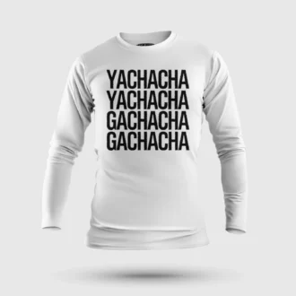 Yachacha Yachacha, Gachacha Gachacha - Black Men/Unisex Long Sleeve T-Shirt in White Color