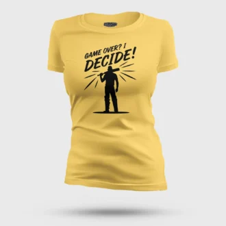 Msd - Game Over? I Decide! Women's T-Shirt in Yellow Color
