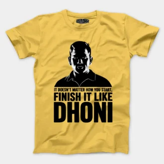No Matter How You Start, Finish It Like Dhoni Men/Unisex T-Shirt in Yellow Color